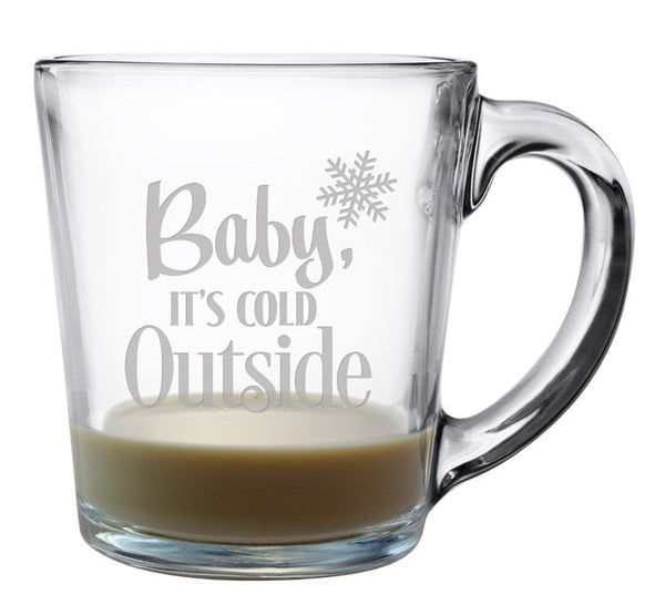 Baby It's Cold Outside Glass Cup - Pretty Collected